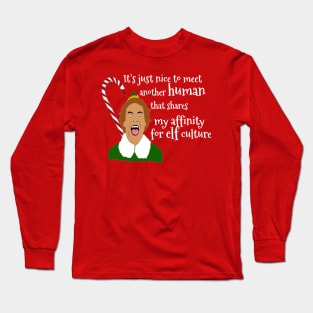 Elf Funny Quotes Long Sleeve T-Shirt